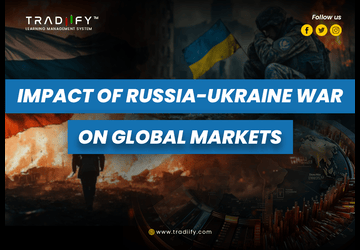 How the Russia-Ukraine Conflict is Shaking Up Global Markets